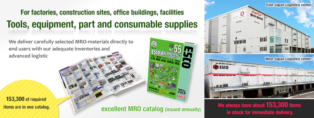 For factories, construction sites, office buildings, facilities Tools, equipment, part and consumable supplies